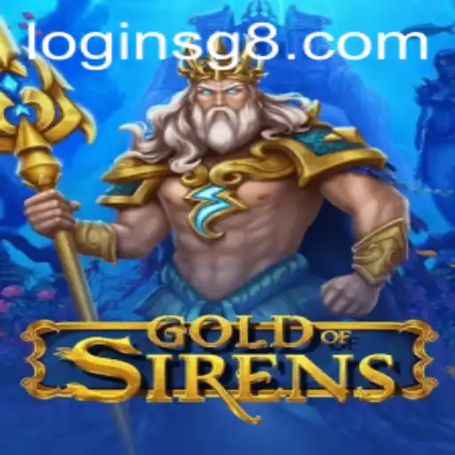 GoldofSirens: A Dive into the Mesmerizing World of the Strategic Game SG8